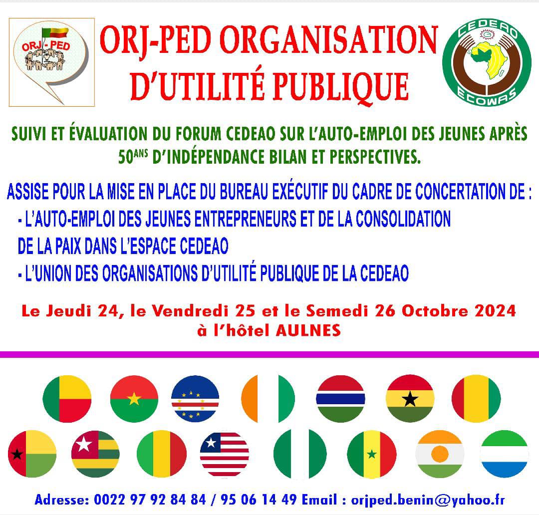 Auto-emploi des jeunes après 50 ans d&rsquo;indépendance dans l’espace CEDEAO L&rsquo;ORJ-PED organise dès le 24 octobre à Cotonou, les Assises de suivi et évaluation
