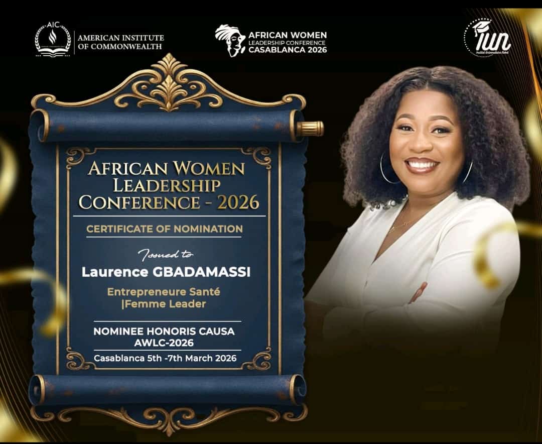 African Women Leadership Conférence 2026  : La présidente Laurence GBADAMASSI élevé au rang de Docteur Honoris Causa-  La cérémonie de remise se tiendra en mars prochain à Casablanca au Maroc